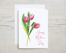 Load image into Gallery viewer, Liz Pope Designs - Mother&#39;s Day hand watercolor floral card, tulips for mom
