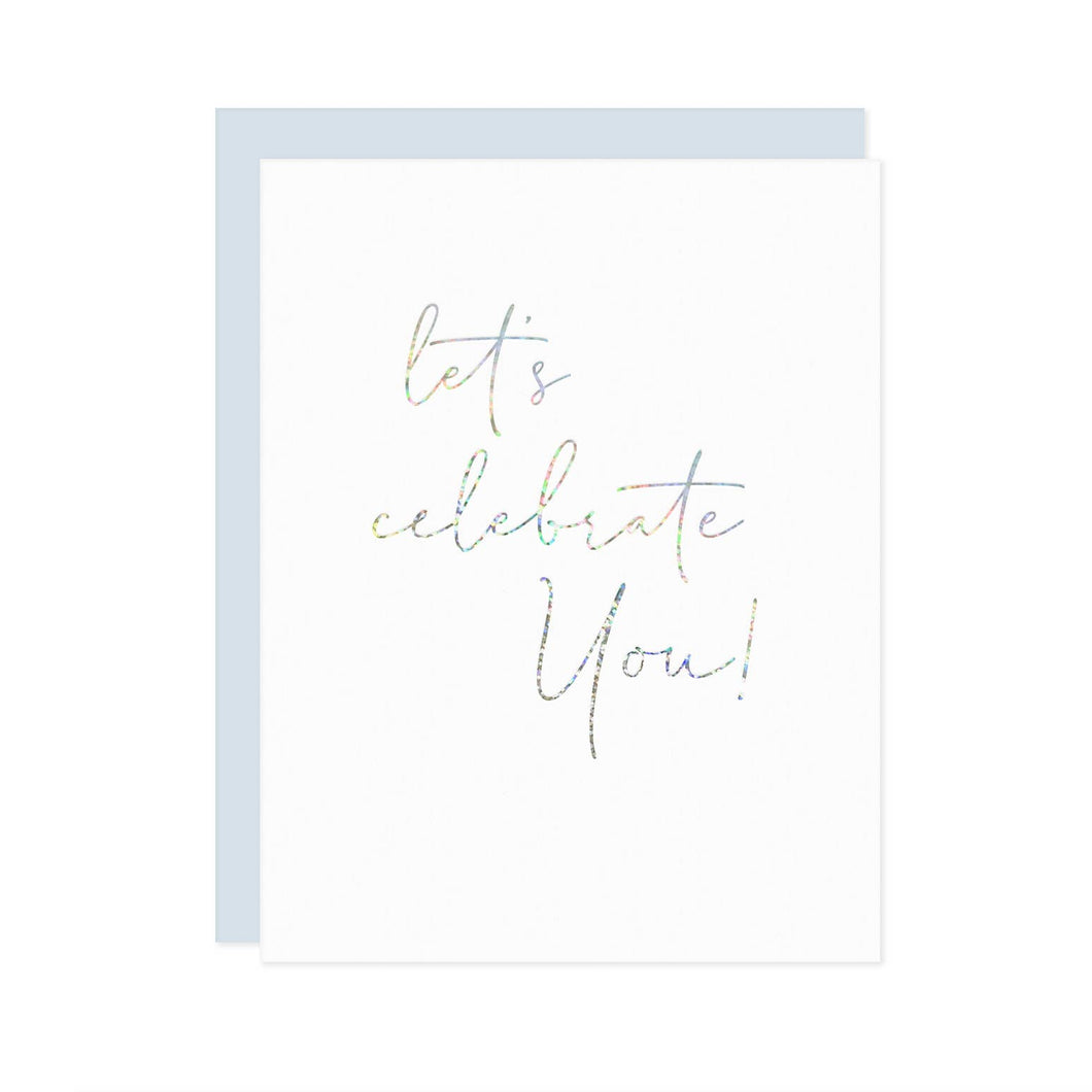 Missive - Let's Celebrate You Greeting Card