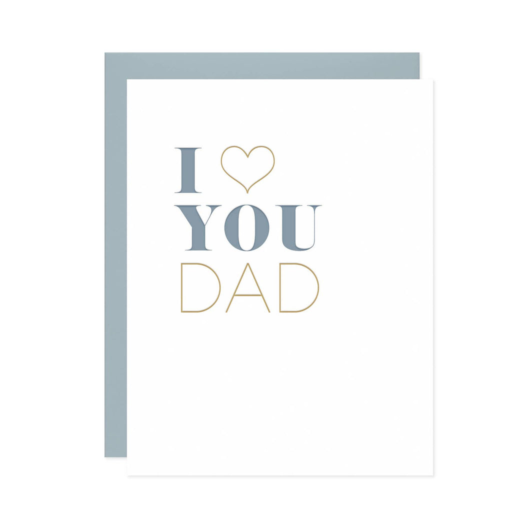 Missive - I Love You Dad Greeting Card